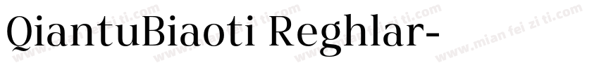 QiantuBiaoti Reghlar字体转换